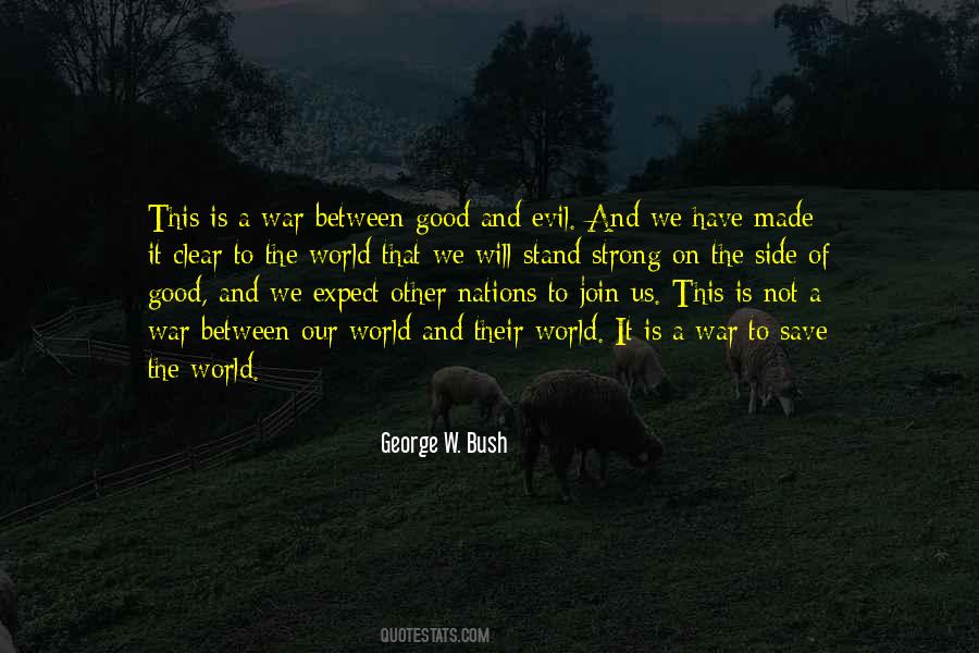 War Between Good And Evil Quotes #411764