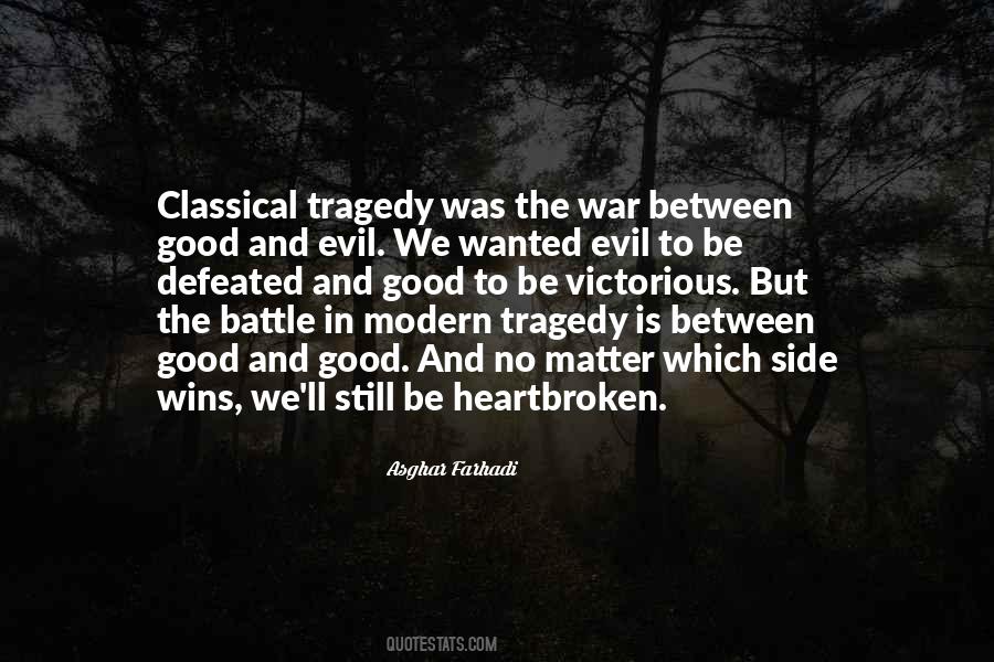 War Between Good And Evil Quotes #480045