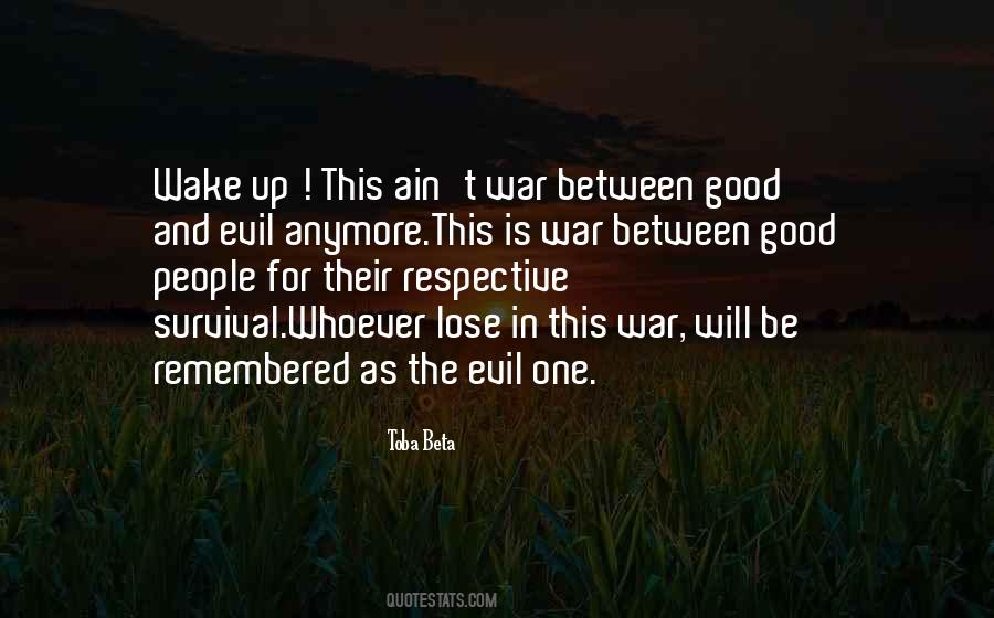 War Between Good And Evil Quotes #593267