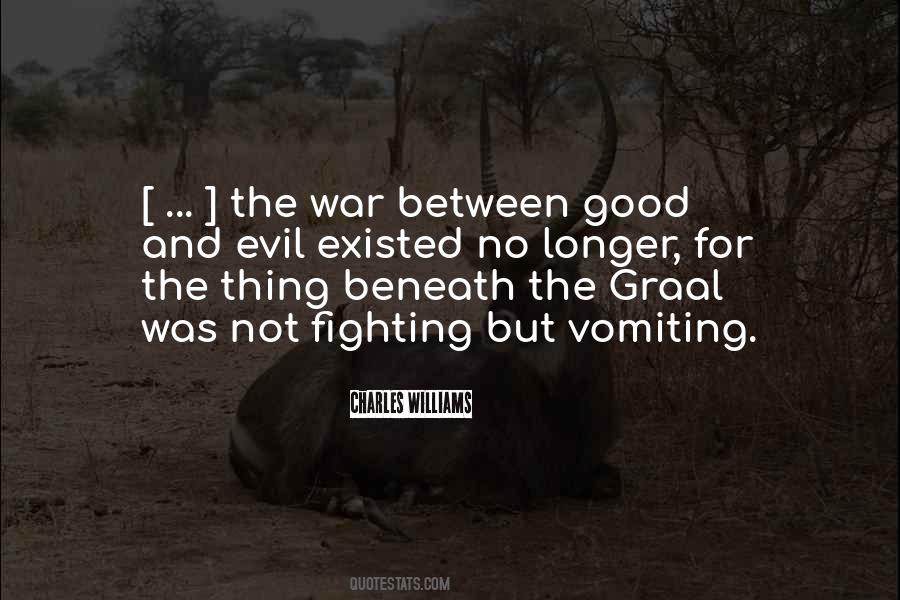 War Between Good And Evil Quotes #679821
