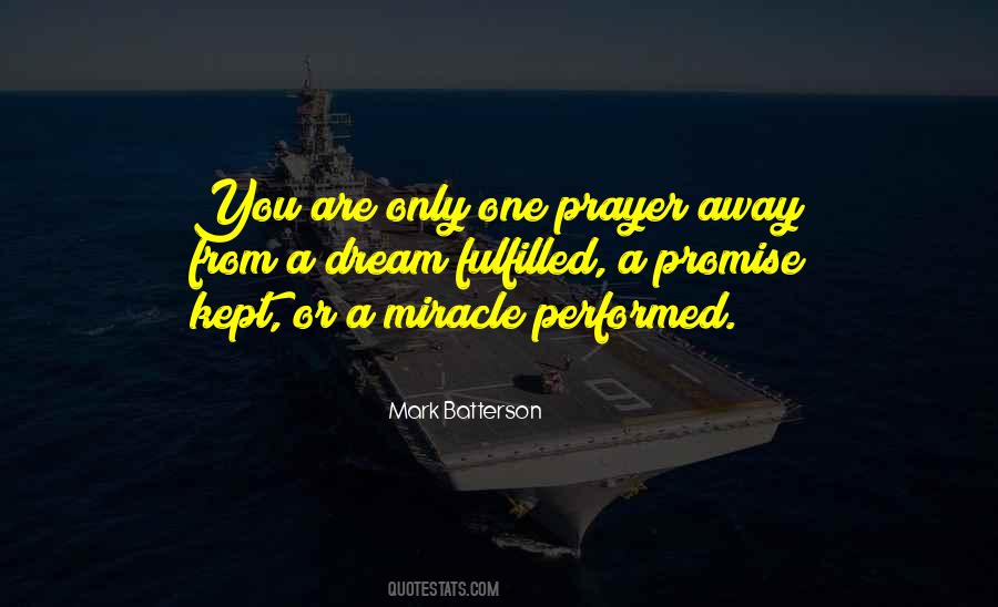 You Are A Miracle Quotes #1382293