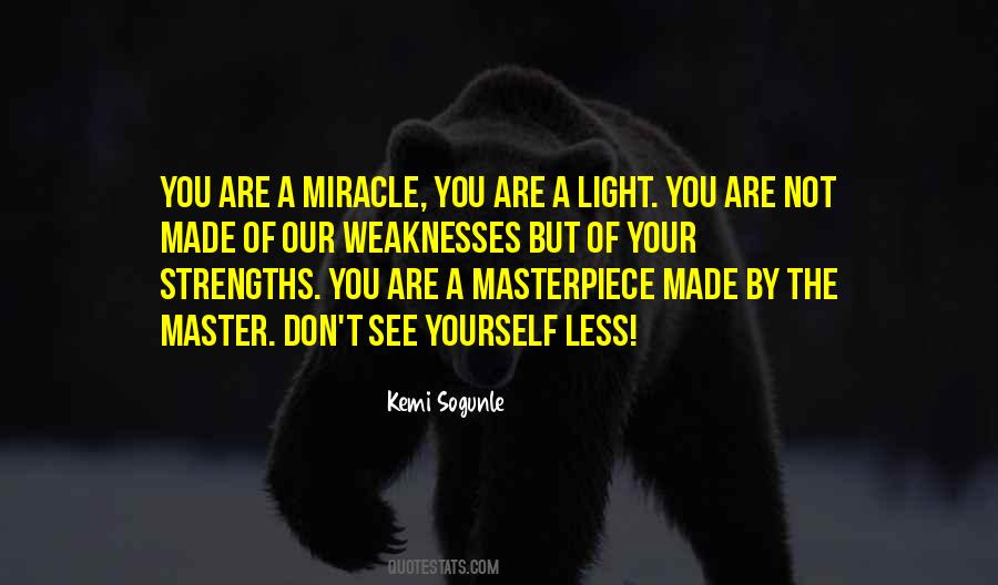 You Are A Miracle Quotes #1792667