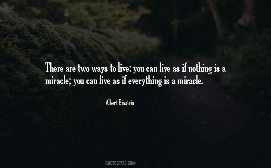 You Are A Miracle Quotes #42062