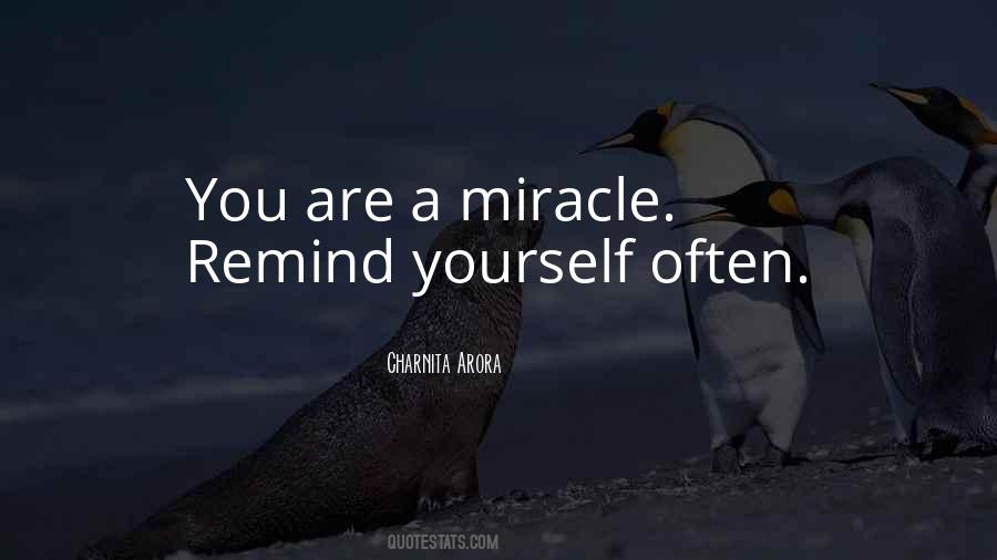 You Are A Miracle Quotes #964182