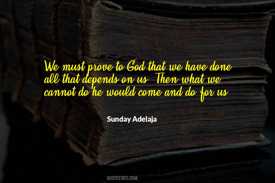 What Have We Done Quotes #883902