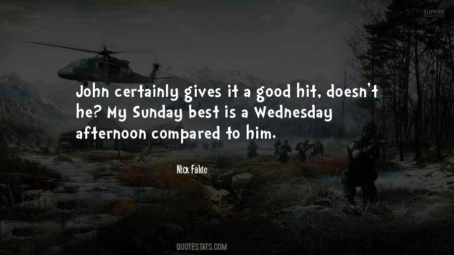 What Is A Good Wednesday Quotes #1161848