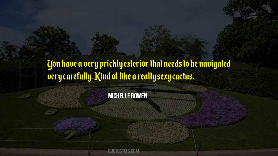 Quotes About A Cactus #531393