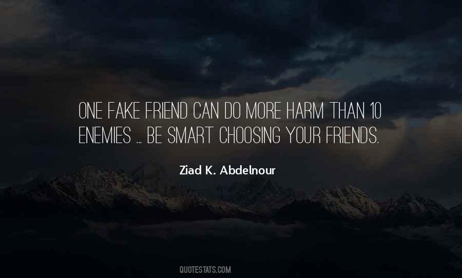 Friend Fake Quotes #1007559