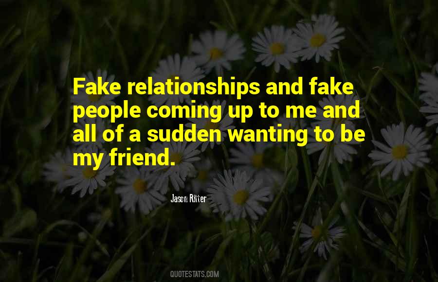 Friend Fake Quotes #904770