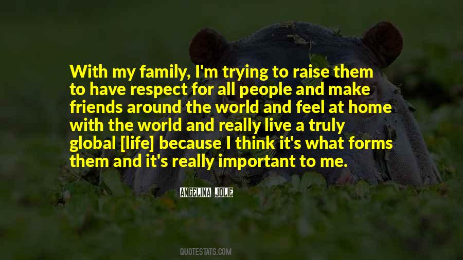 Respect Family Quotes #399306