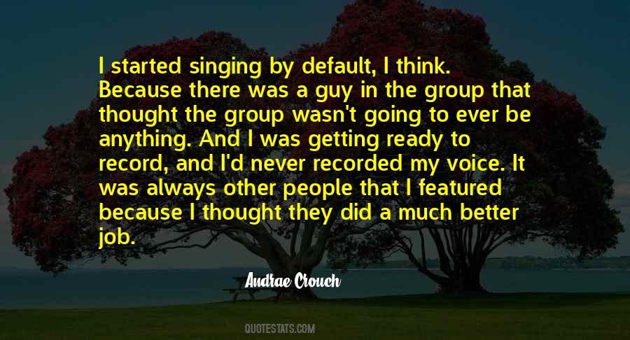 Group Singing Quotes #711179