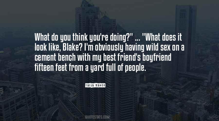 Your Boyfriend Is Your Best Friend Quotes #310062