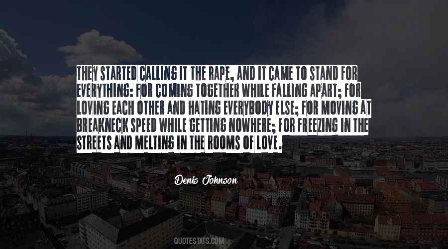 Everything Is Falling Apart Quotes #1024926