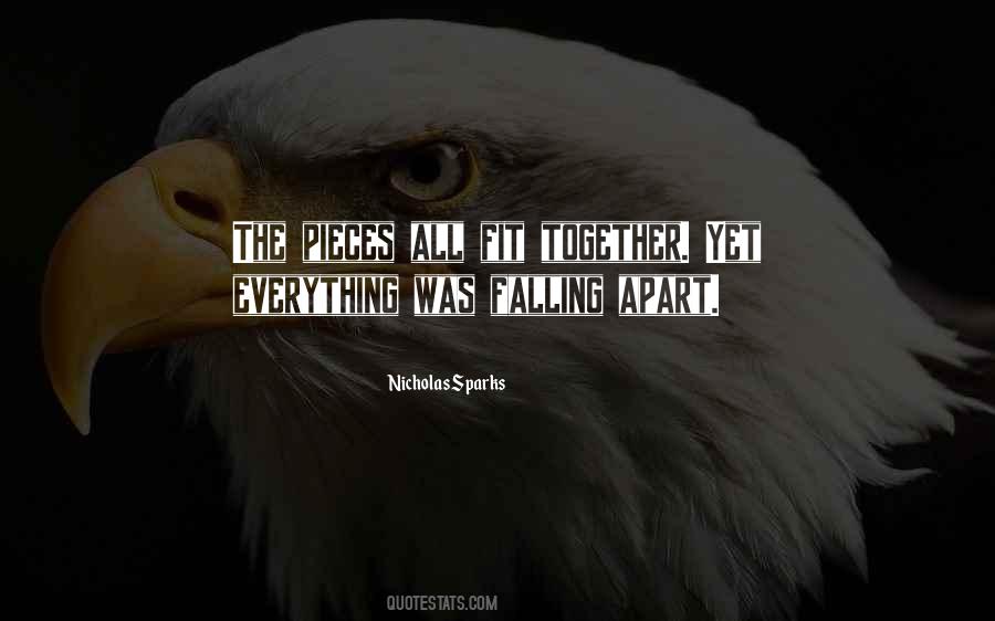 Everything Is Falling Apart Quotes #625172
