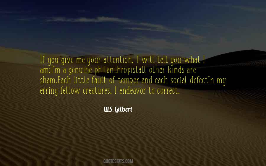 Give Me Attention Quotes #94736