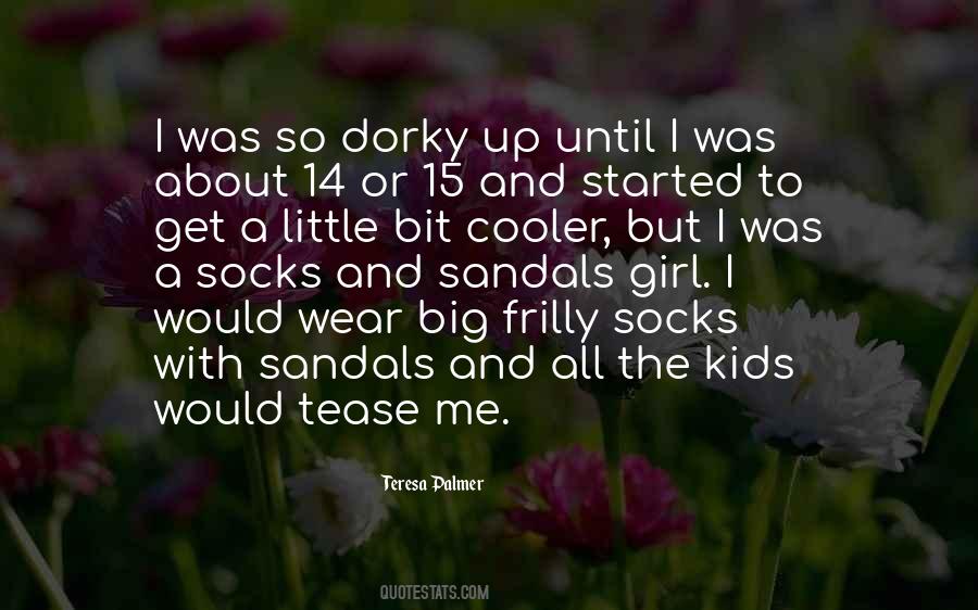 Socks With Sandals Quotes #1298227