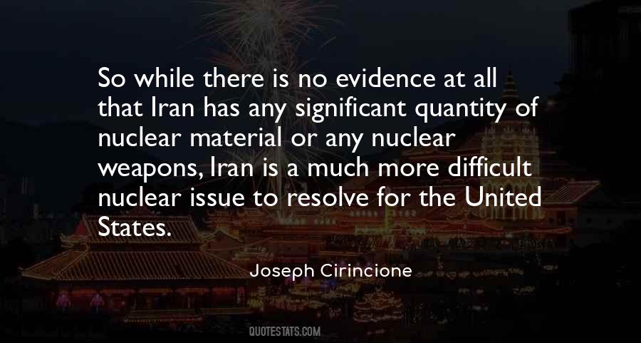 Quotes About No Nuclear Weapons #1324505