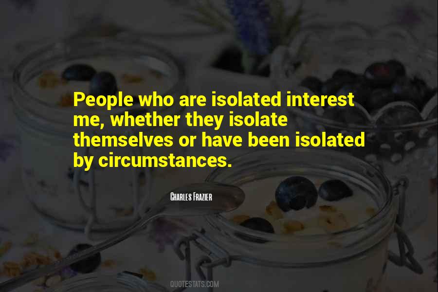 Quotes About Isolate #343267