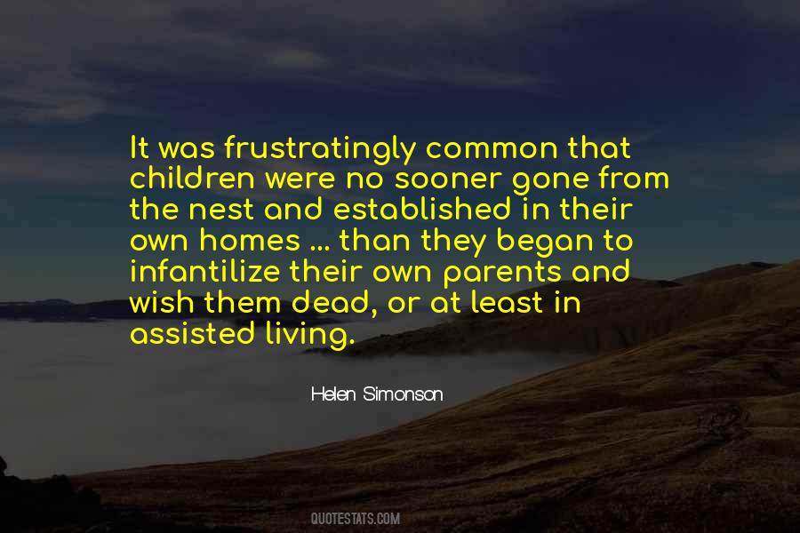 Parents Gone Quotes #1166210
