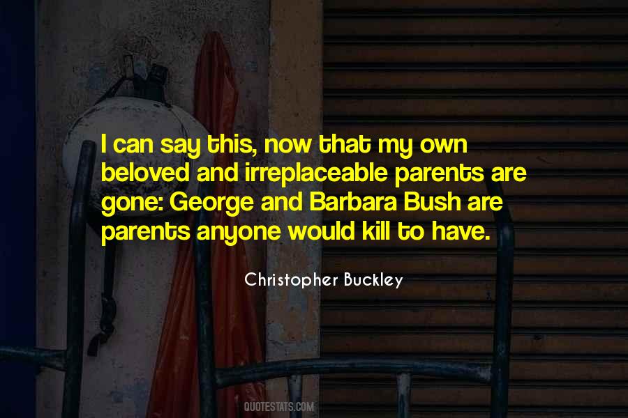 Parents Gone Quotes #1395422