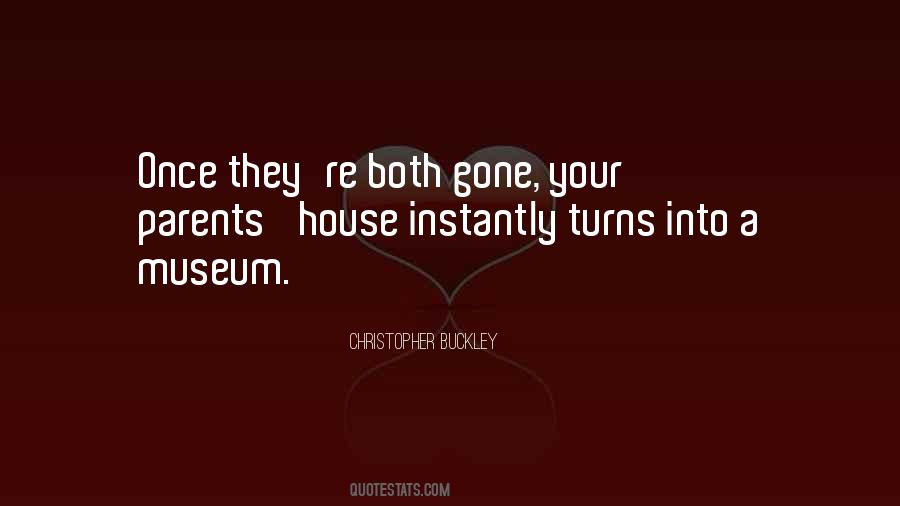 Parents Gone Quotes #285447
