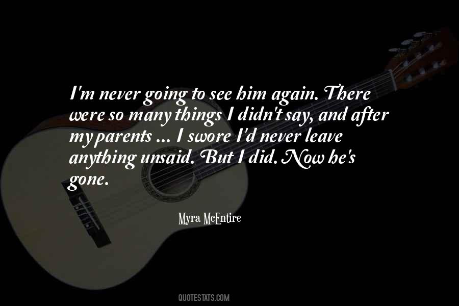 Parents Gone Quotes #678795
