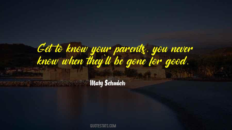 Parents Gone Quotes #747490