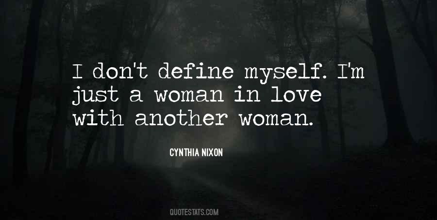 In Love With A Woman Quotes #242901