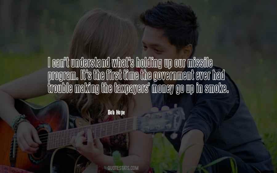 Holding Up Quotes #1338707