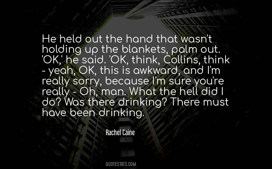 Holding Up Quotes #901405