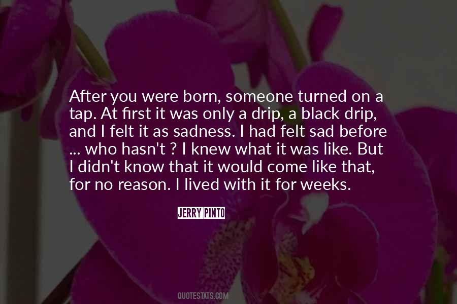 You Were Born For A Reason Quotes #263740