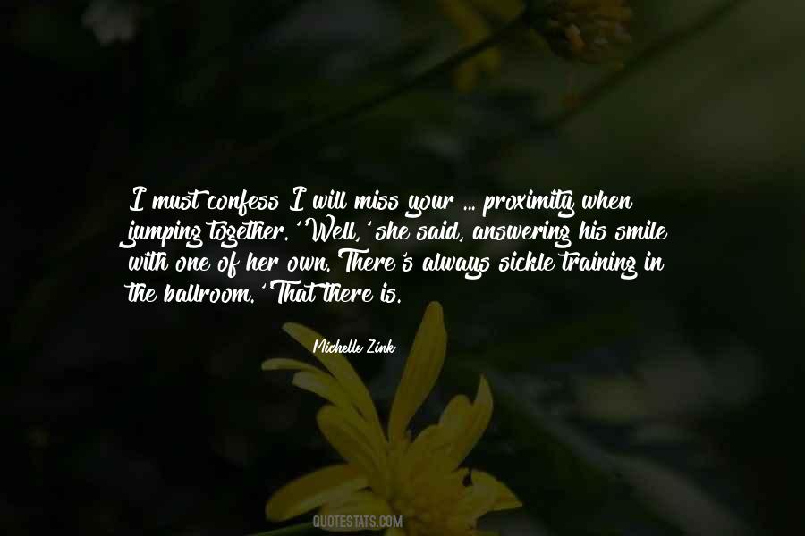 I Really Miss Your Smile Quotes #1808854