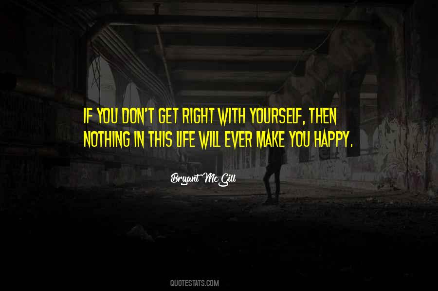 Nothing In This Life Quotes #978503