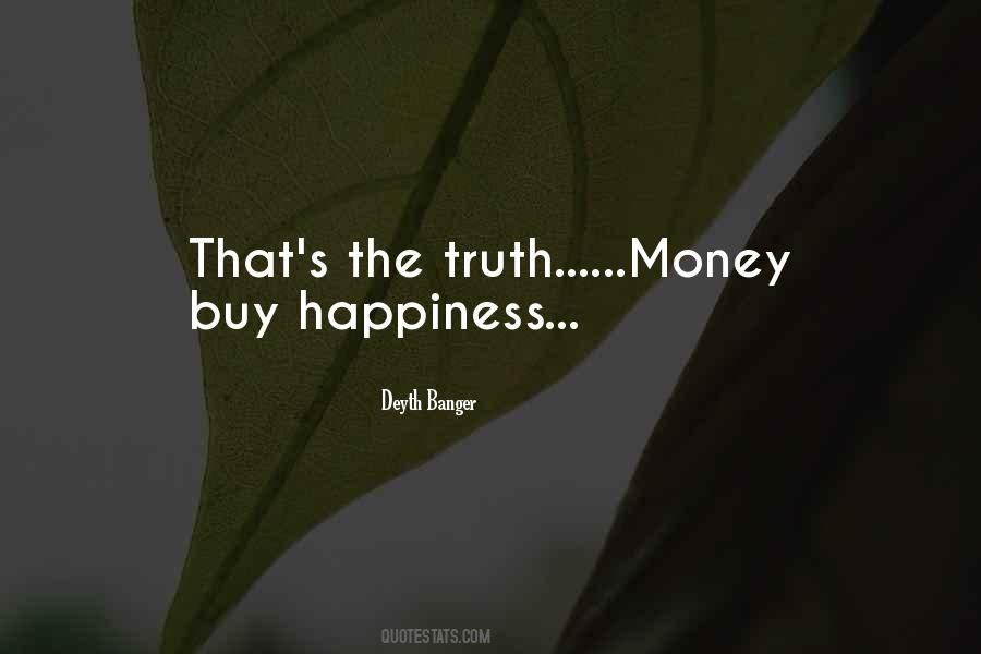 Money Buy Happiness Quotes #1145442