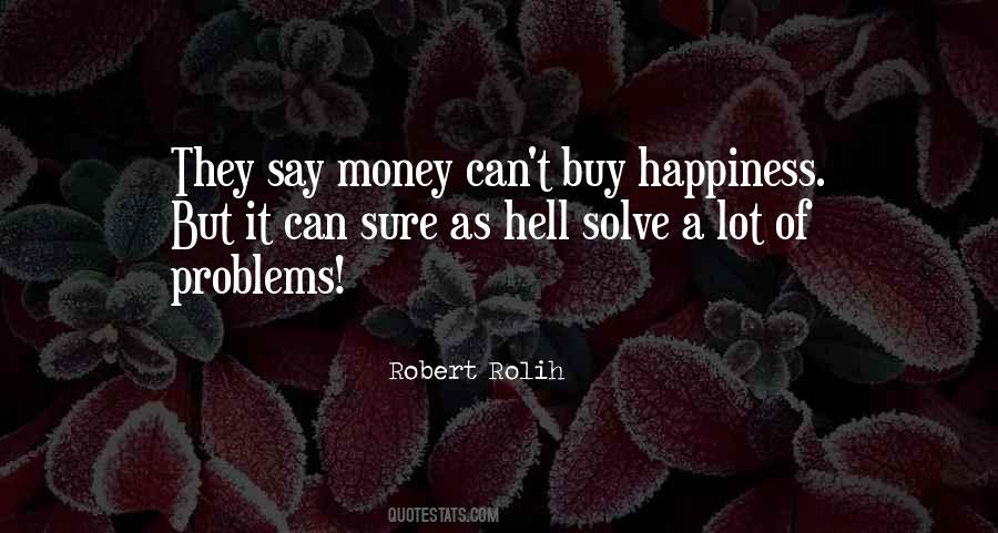 Money Buy Happiness Quotes #547254