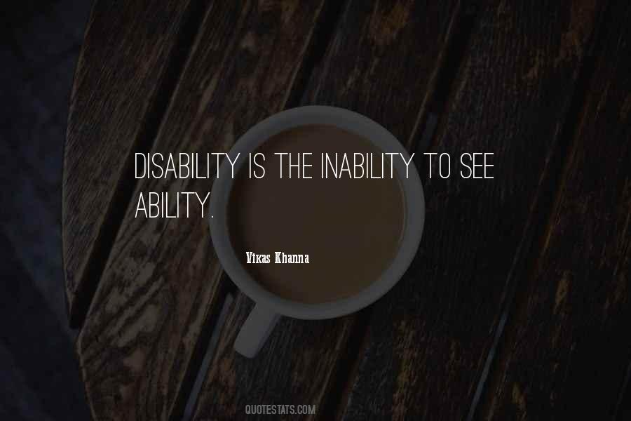 Disability Ability Quotes #1597987