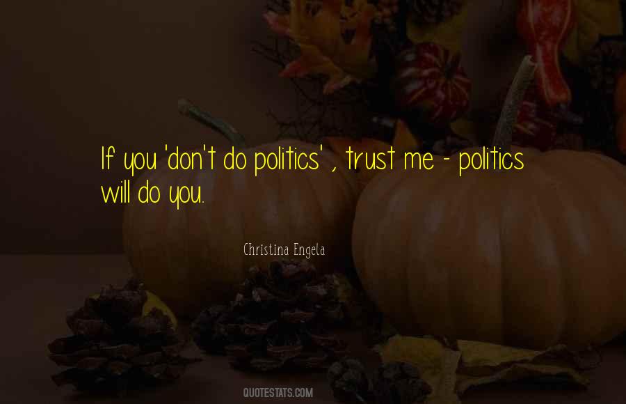 If You Trust Me Quotes #57365