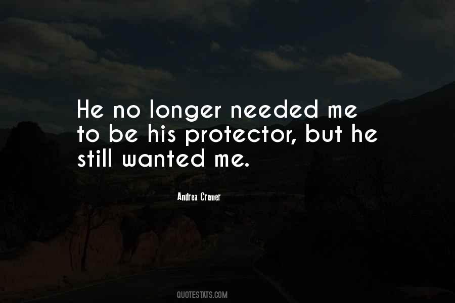 Quotes About Our Protector #175580