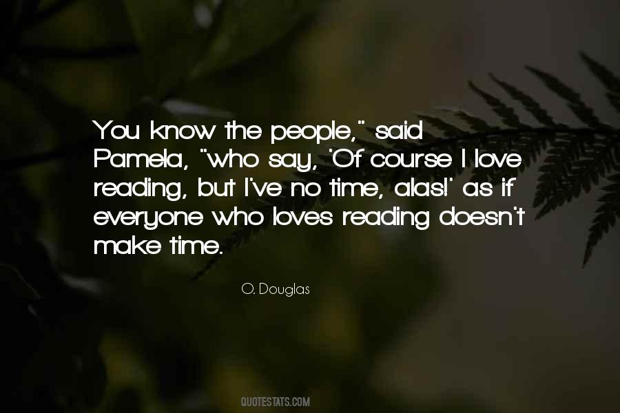 If He Loves You He Will Make Time For You Quotes #1764383