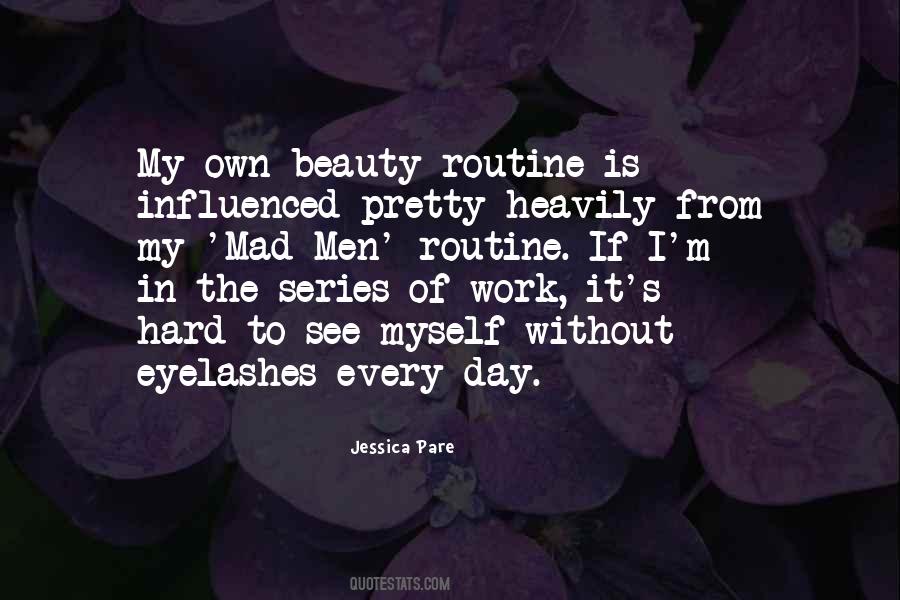 Own Hard Work Quotes #1207909