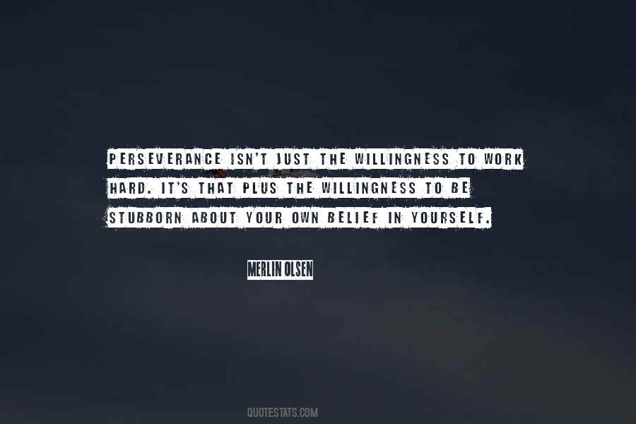 Own Hard Work Quotes #1228769