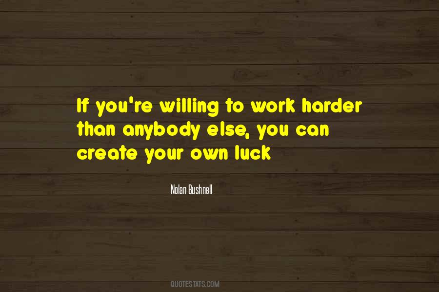Own Hard Work Quotes #141316