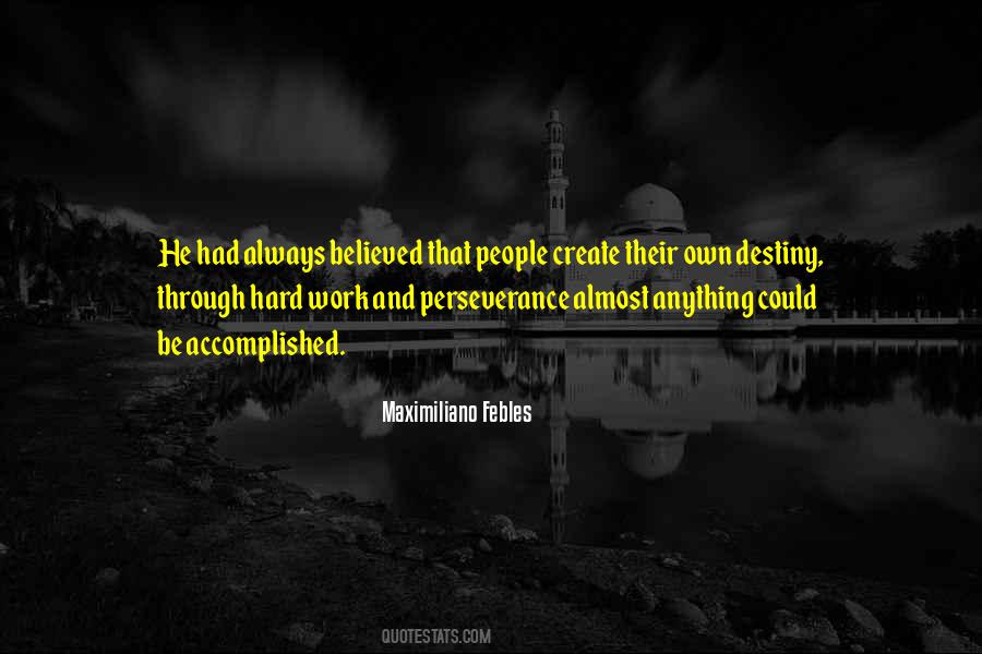 Own Hard Work Quotes #1670782