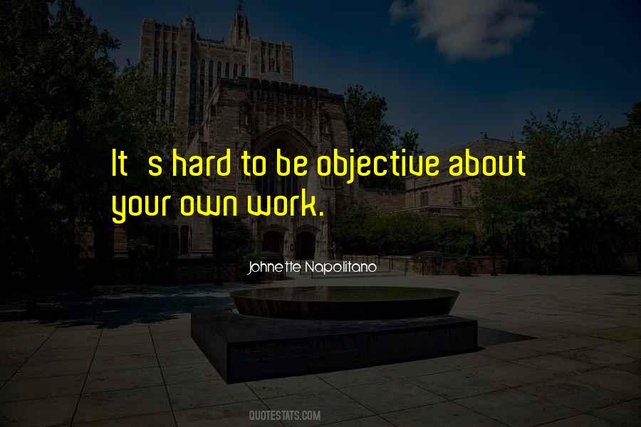 Own Hard Work Quotes #1688214