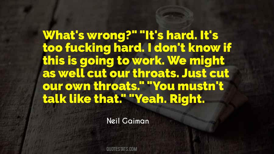 Own Hard Work Quotes #1753436