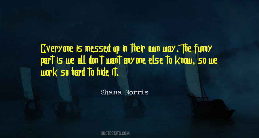 Own Hard Work Quotes #1772808