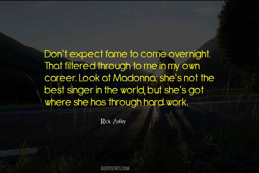 Own Hard Work Quotes #264220