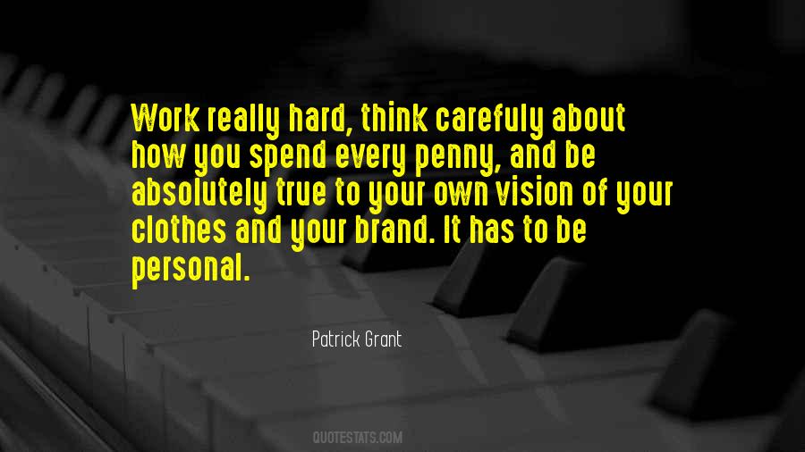 Own Hard Work Quotes #36452