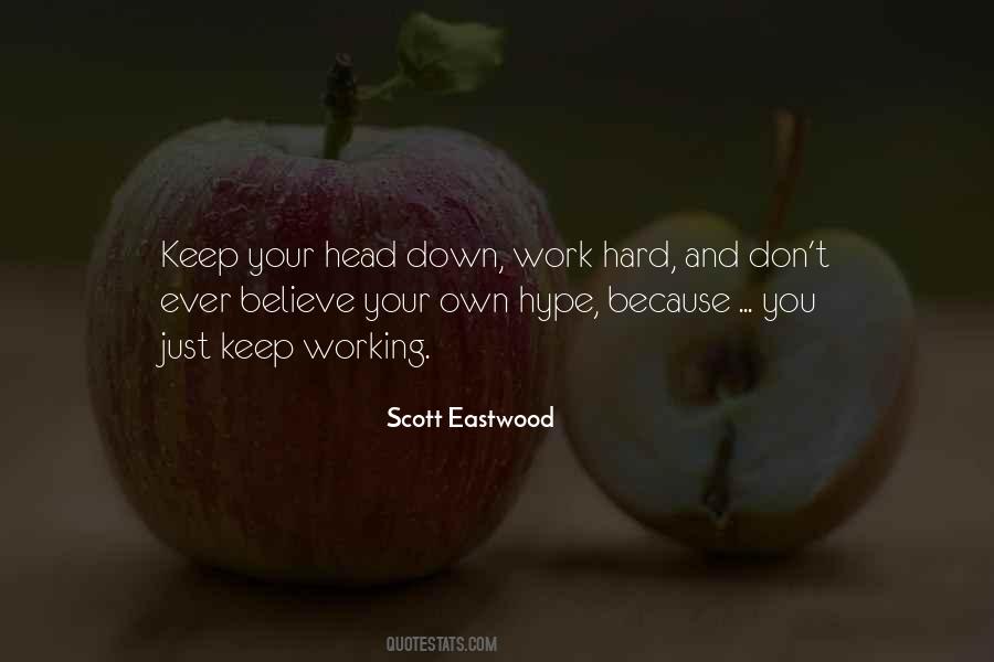 Own Hard Work Quotes #59051