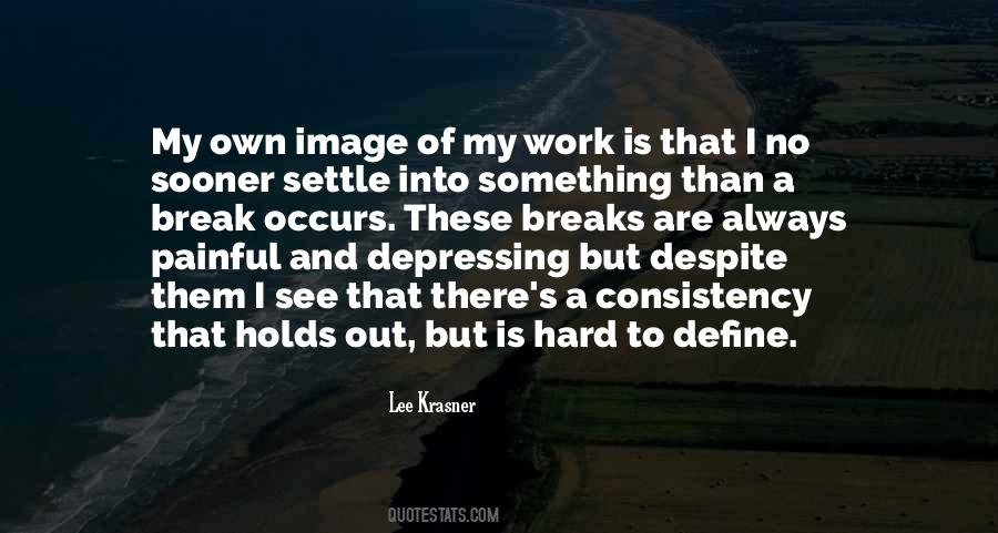 Own Hard Work Quotes #701243